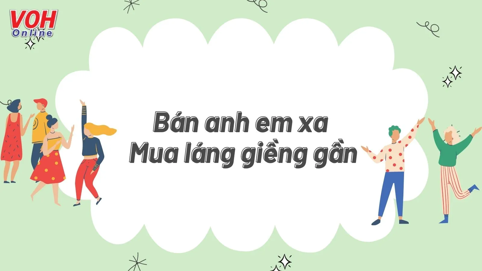 TỤC NGỮ-TỤC NGỮ BẠN BÈ, LÁNG GIỀNG